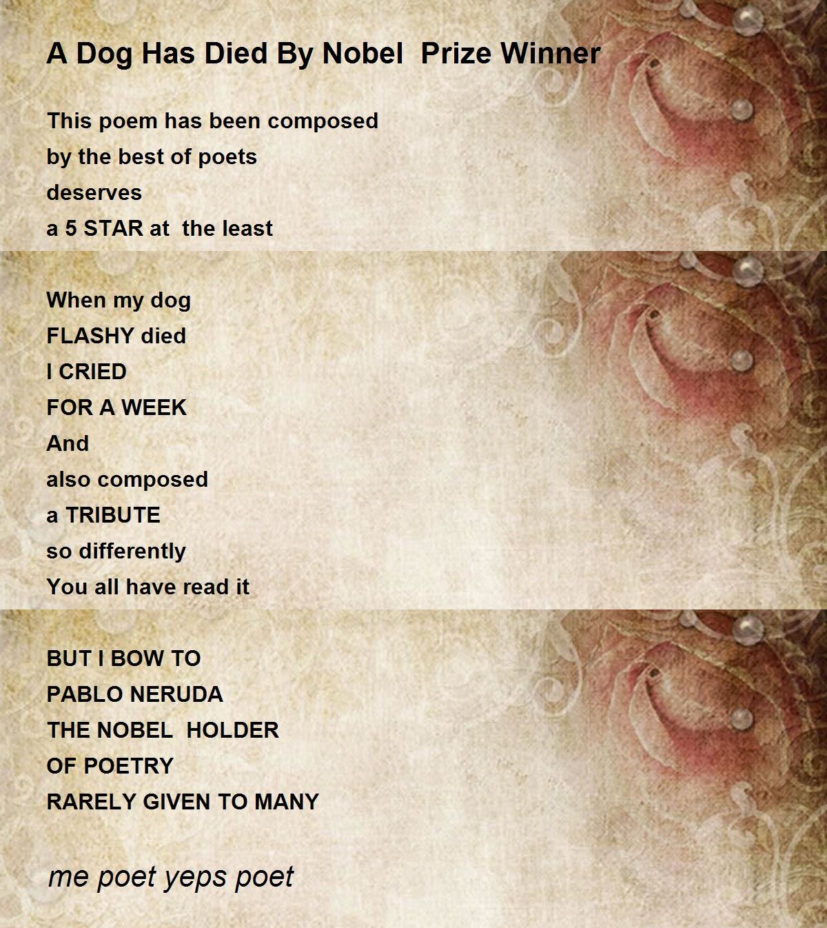 A Dog Has Died By Nobel Prize Winner by me poet yeps poet A Dog Has