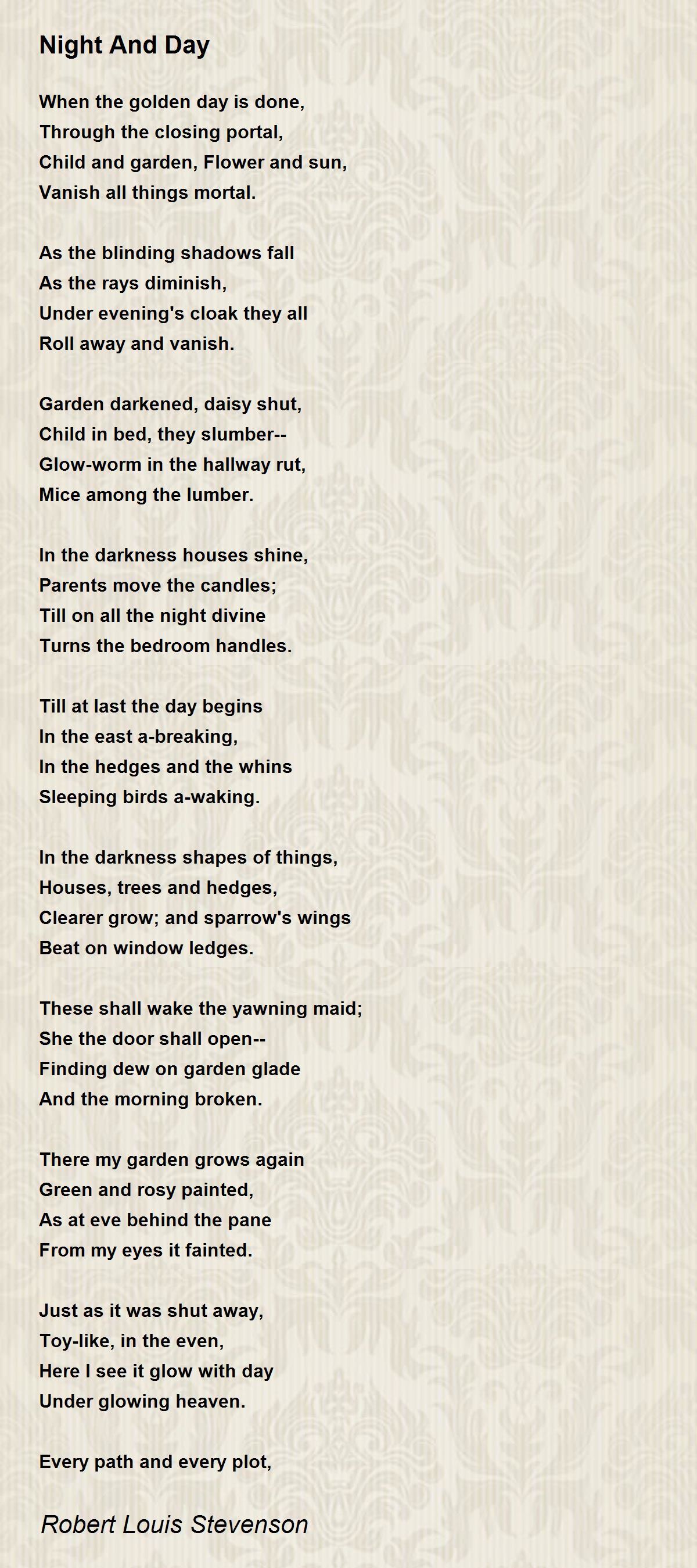Night And Day Poem by Robert Louis Stevenson - Poem Hunter