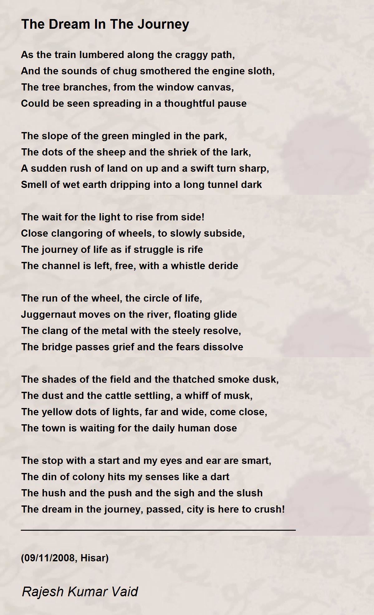 The Dream In The Journey - The Dream In The Journey Poem by Rajesh ...