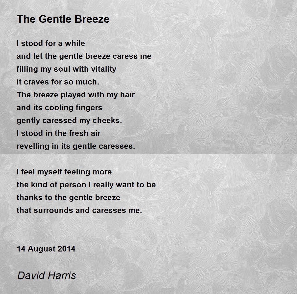 The Gentle Breeze The Gentle Breeze Poem by David Harris