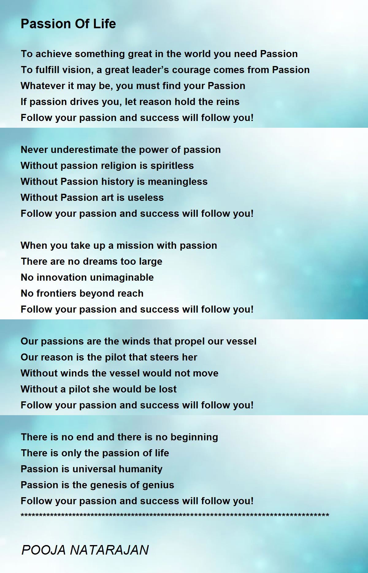 Passion Of Life by POOJA NATARAJAN - Passion Of Life Poem