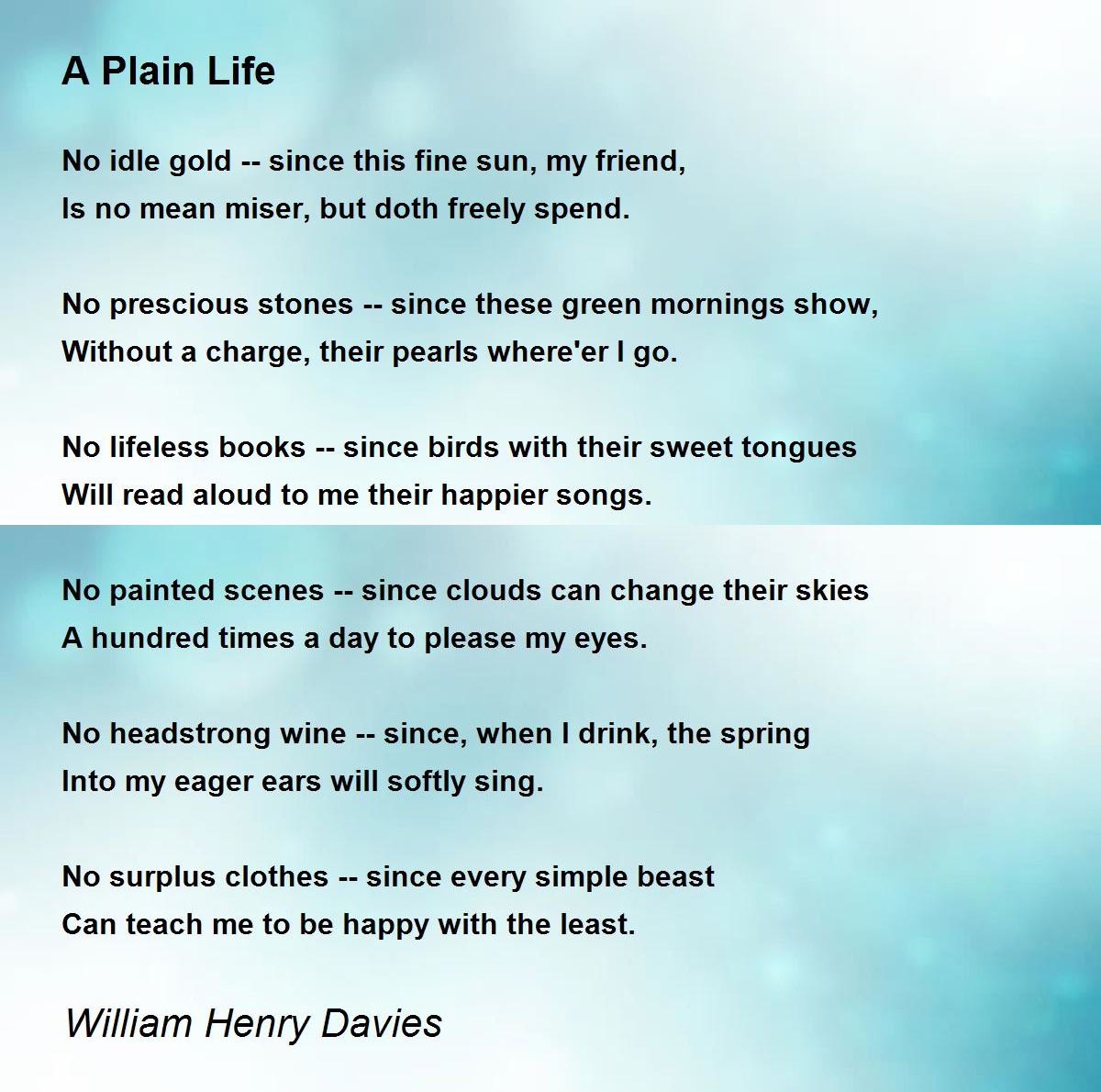 A Plain Life Poem by William Henry Davies - Poem Hunter