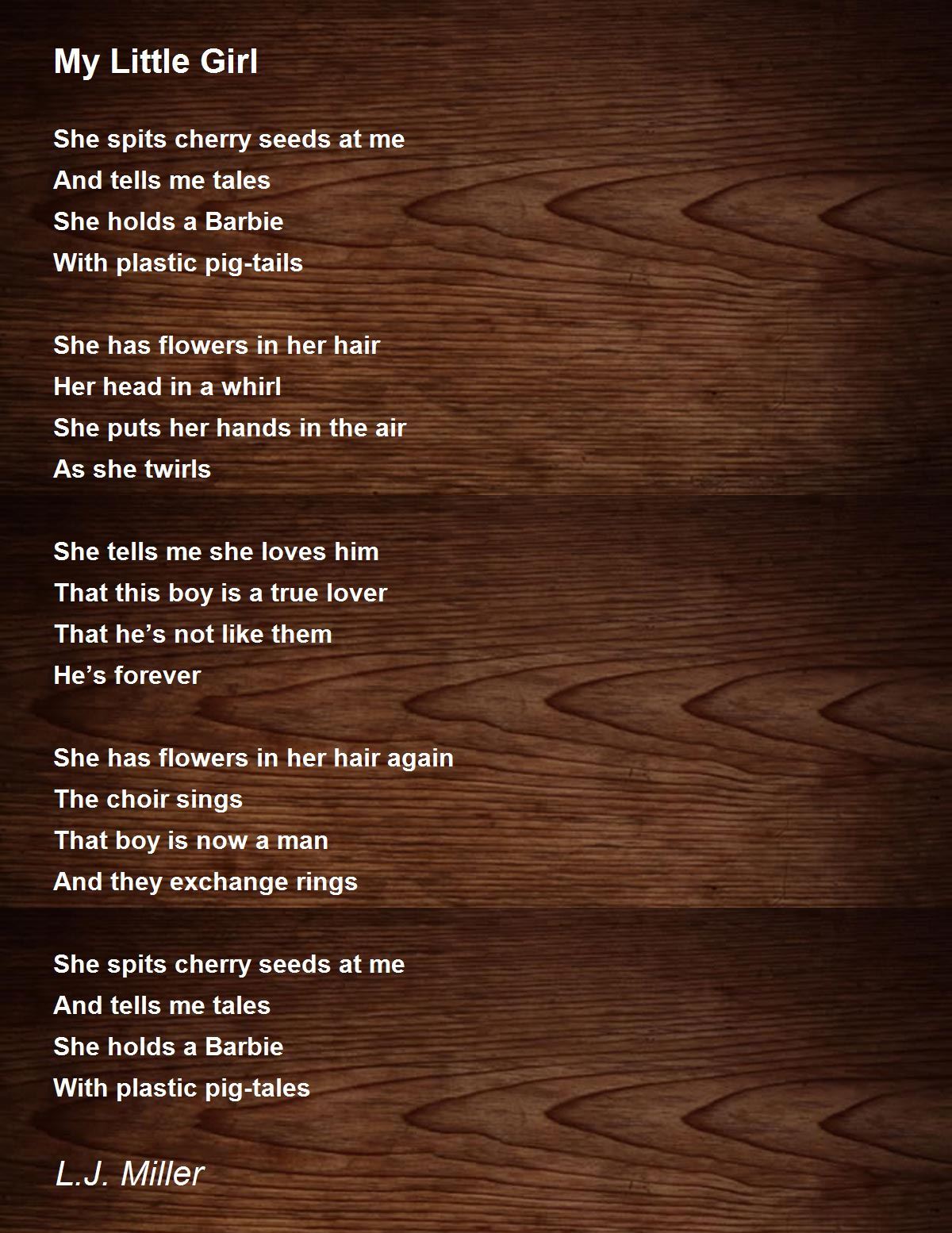 My Little Girl My Little Girl Poem by L.J. Miller