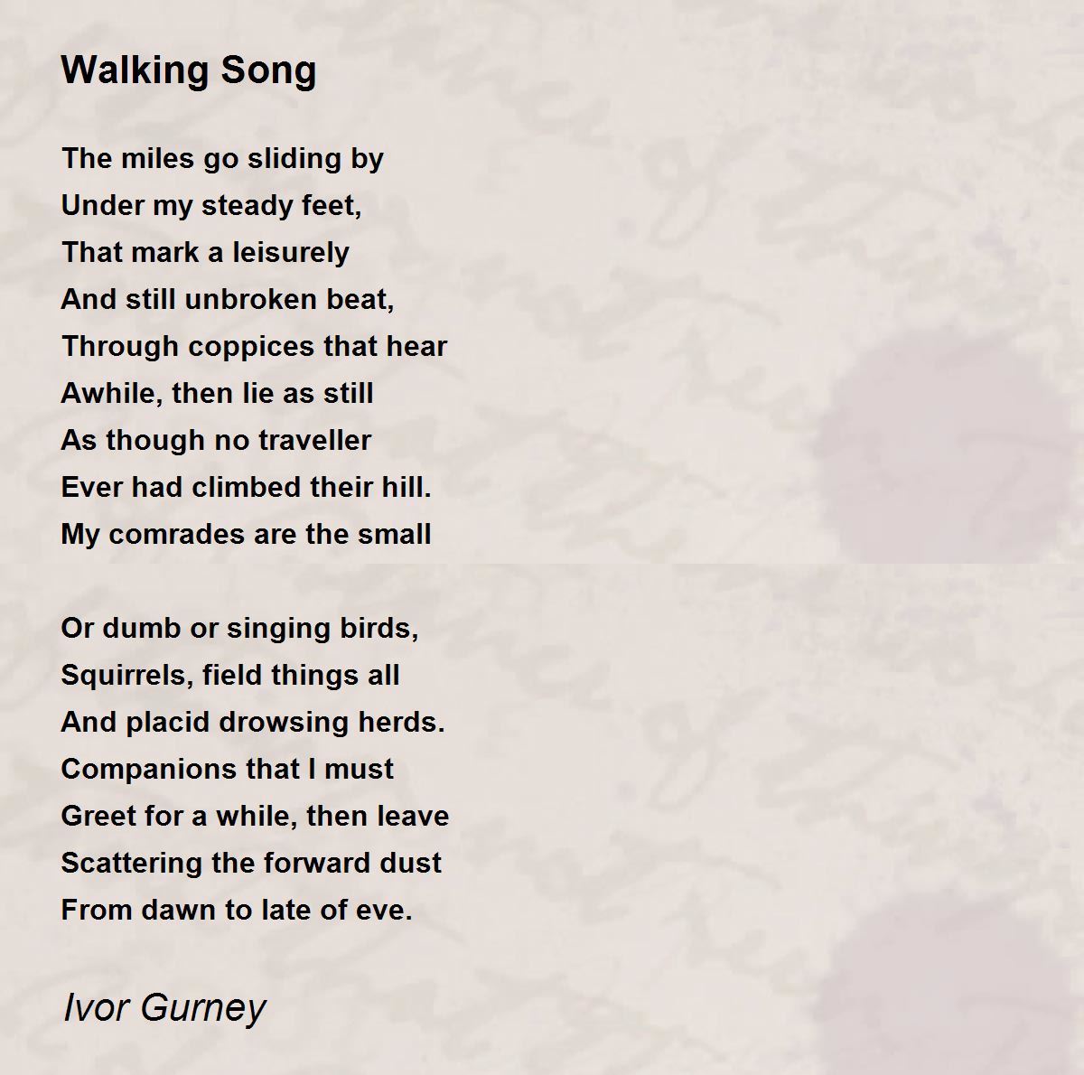 Walking Song Walking Song Poem by Ivor Gurney