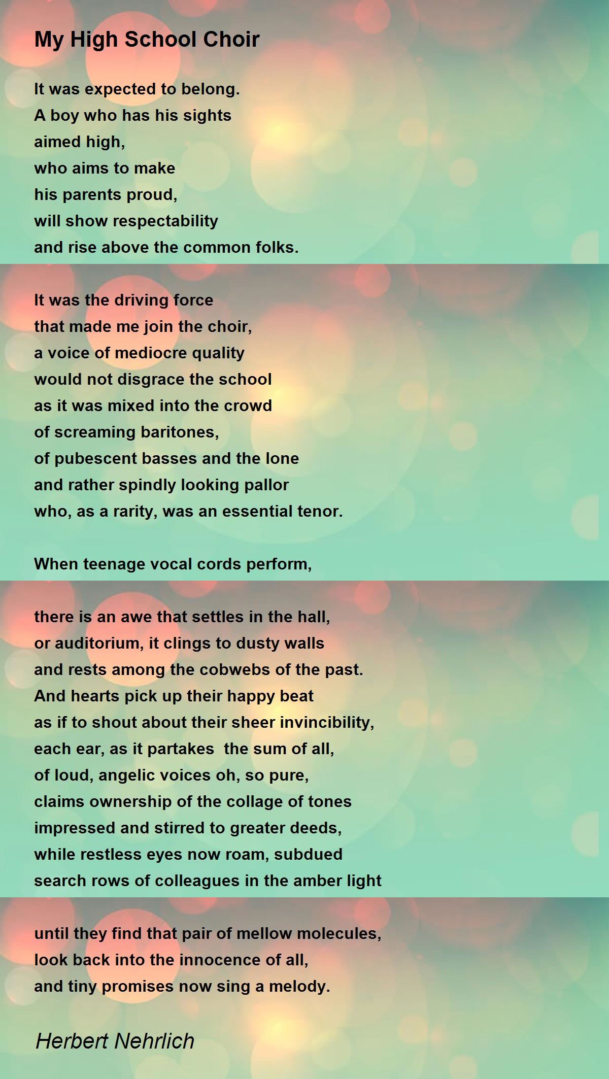 My High School Choir by Herbert Nehrlich My High School Choir Poem