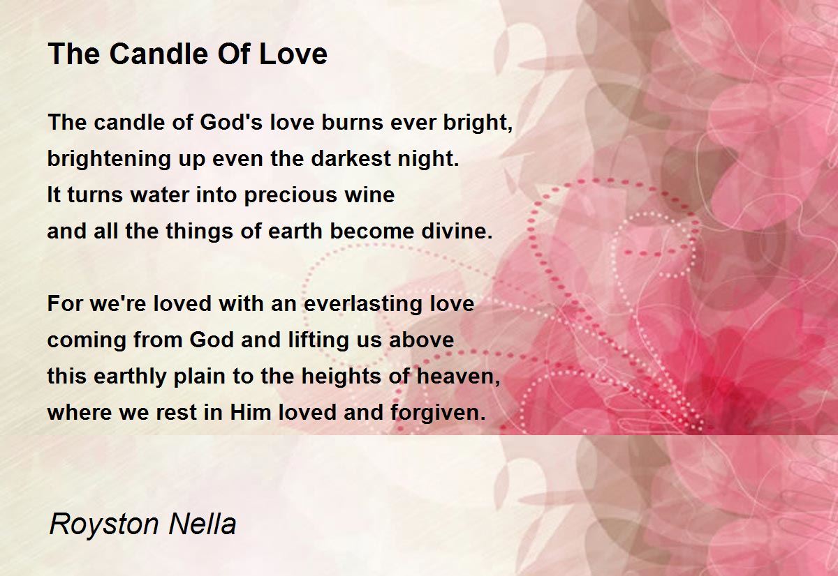 The Candle Of Love by Royston Nella The Candle Of Love Poem