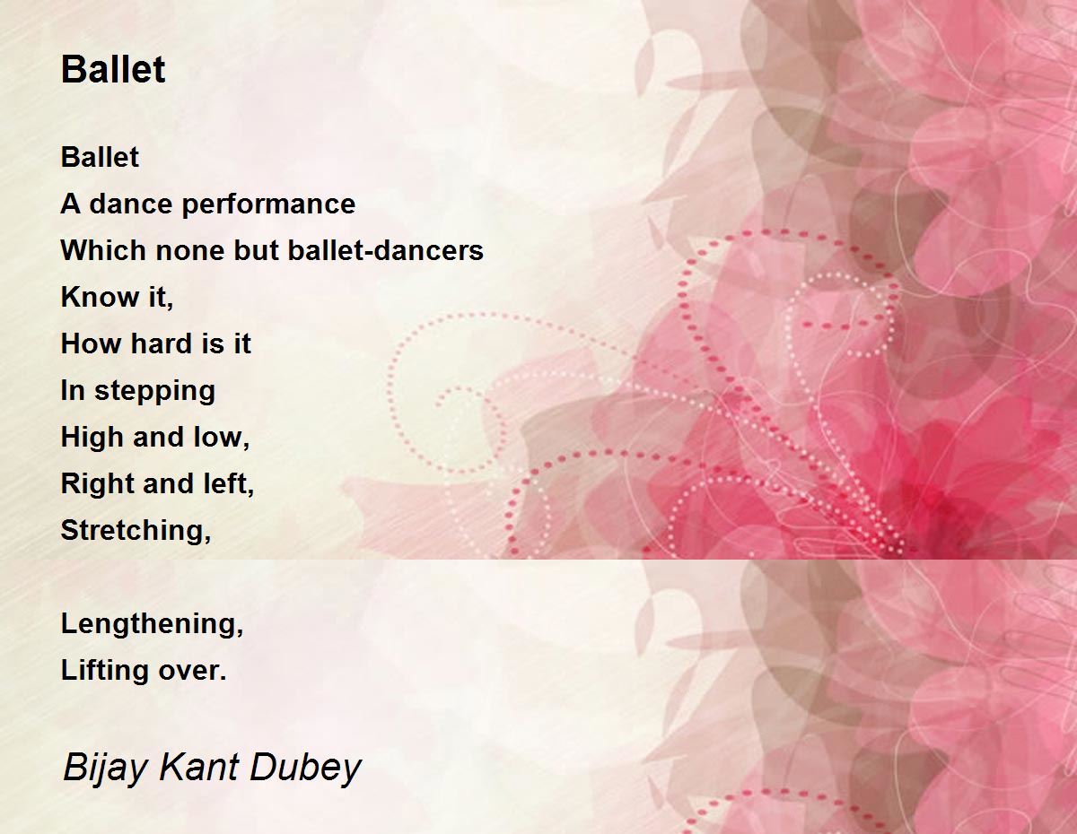 Ballet Poem by Bijay Kant Dubey Poem Hunter