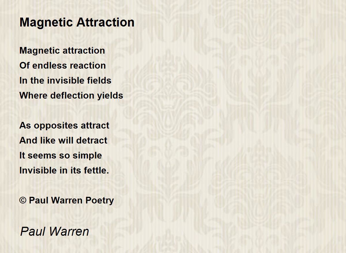 Attraction Attraction Poem by Paul Warren