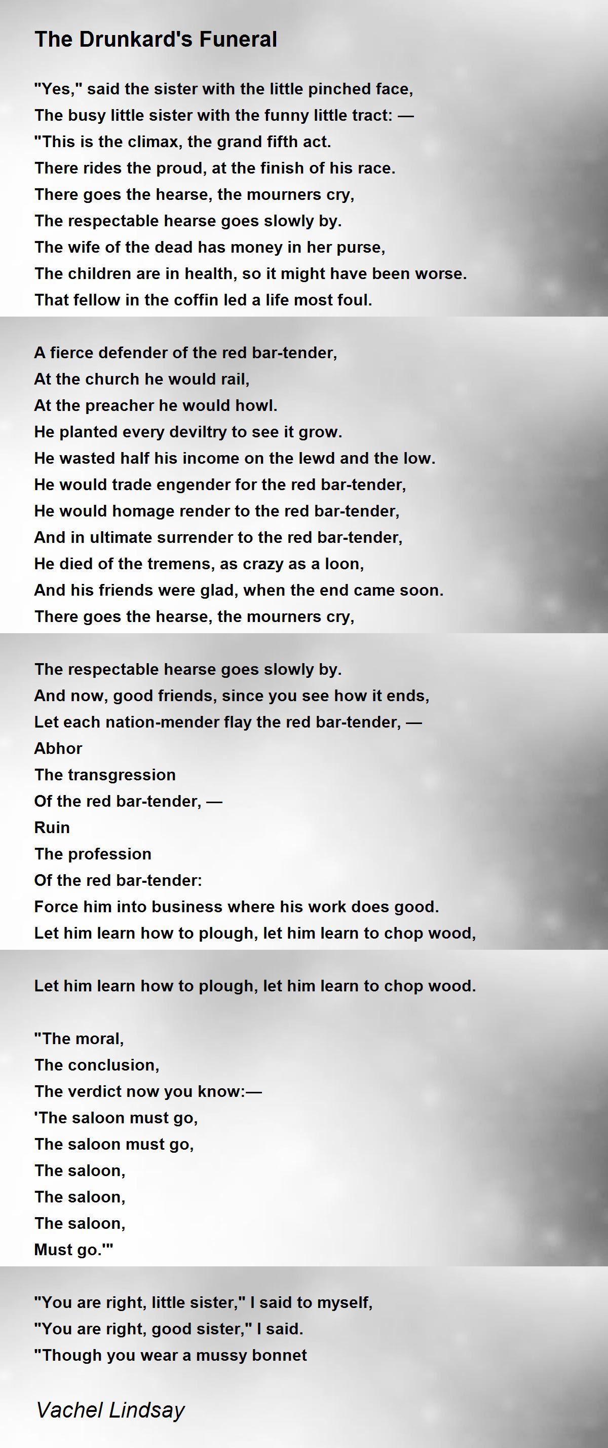 The Drunkard's Funeral The Drunkard's Funeral Poem by Vachel Lindsay