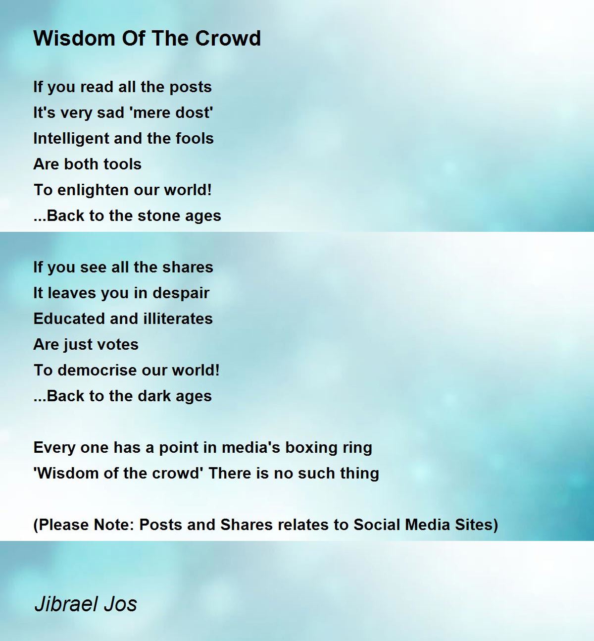 Wisdom Of The Crowd Wisdom Of The Crowd Poem by Jibrael Jos