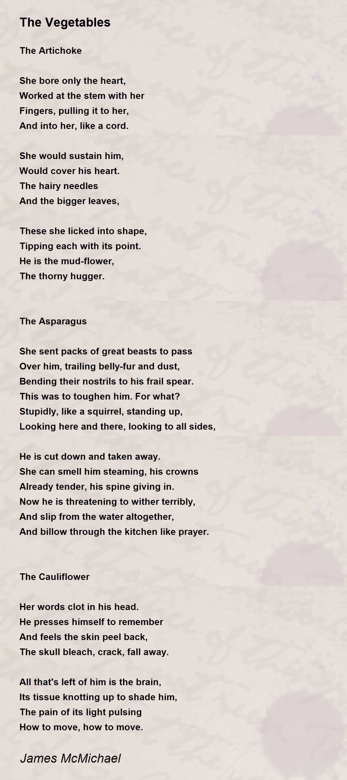 The Vegetables Poem by James McMichael Poem Hunter