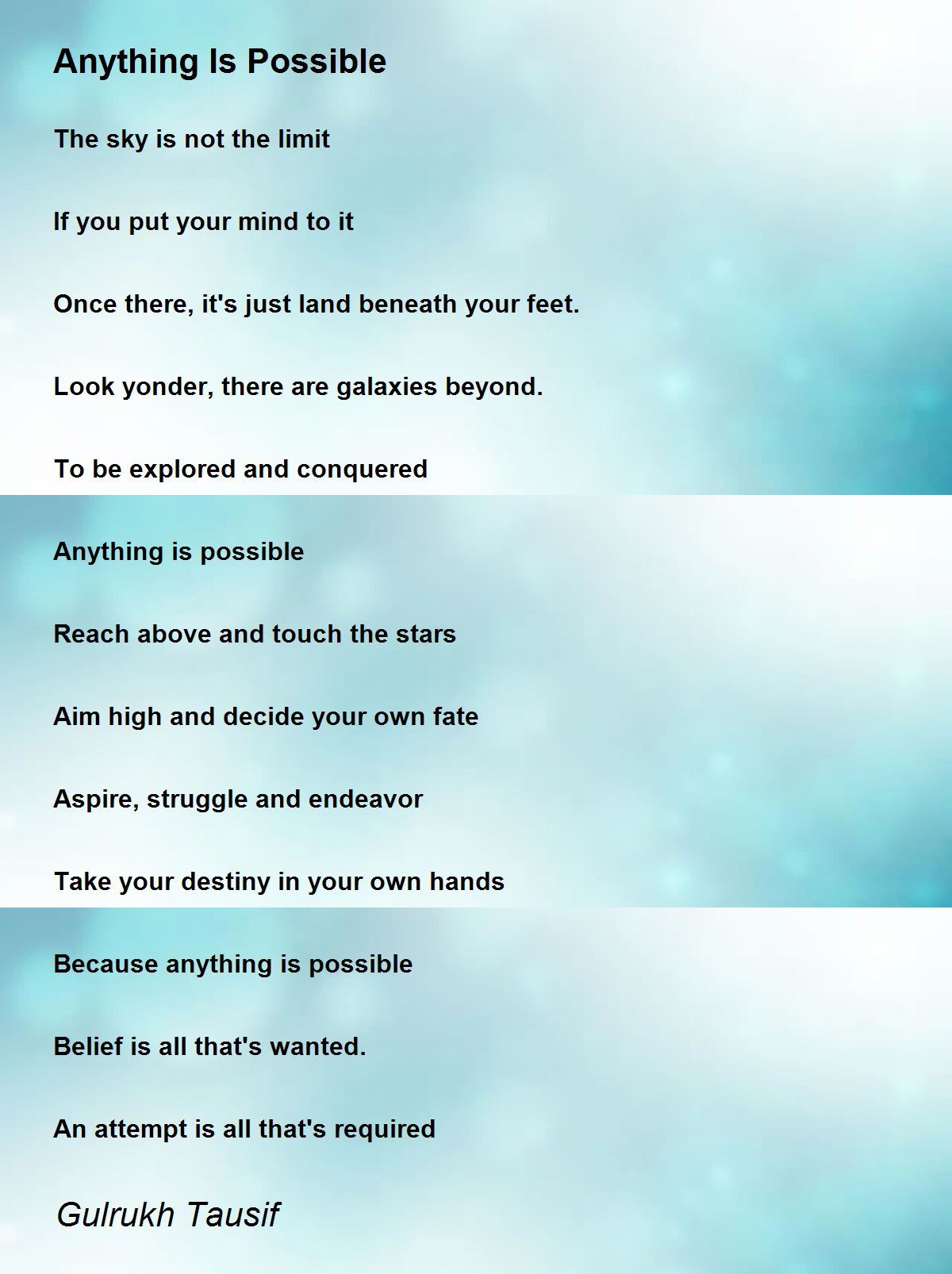 Anything Is Possible Poem by Gulrukh Tausif Poem Hunter