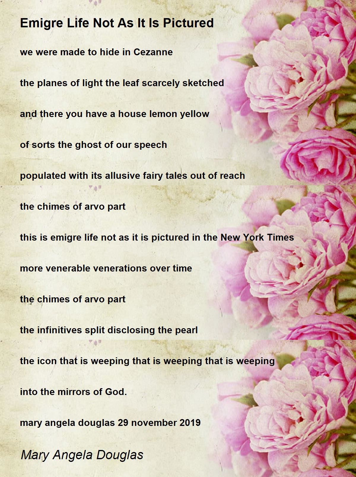 Emigre Life Not As It Is Pictured Poem by Mary Angela Douglas - Poem Hunter