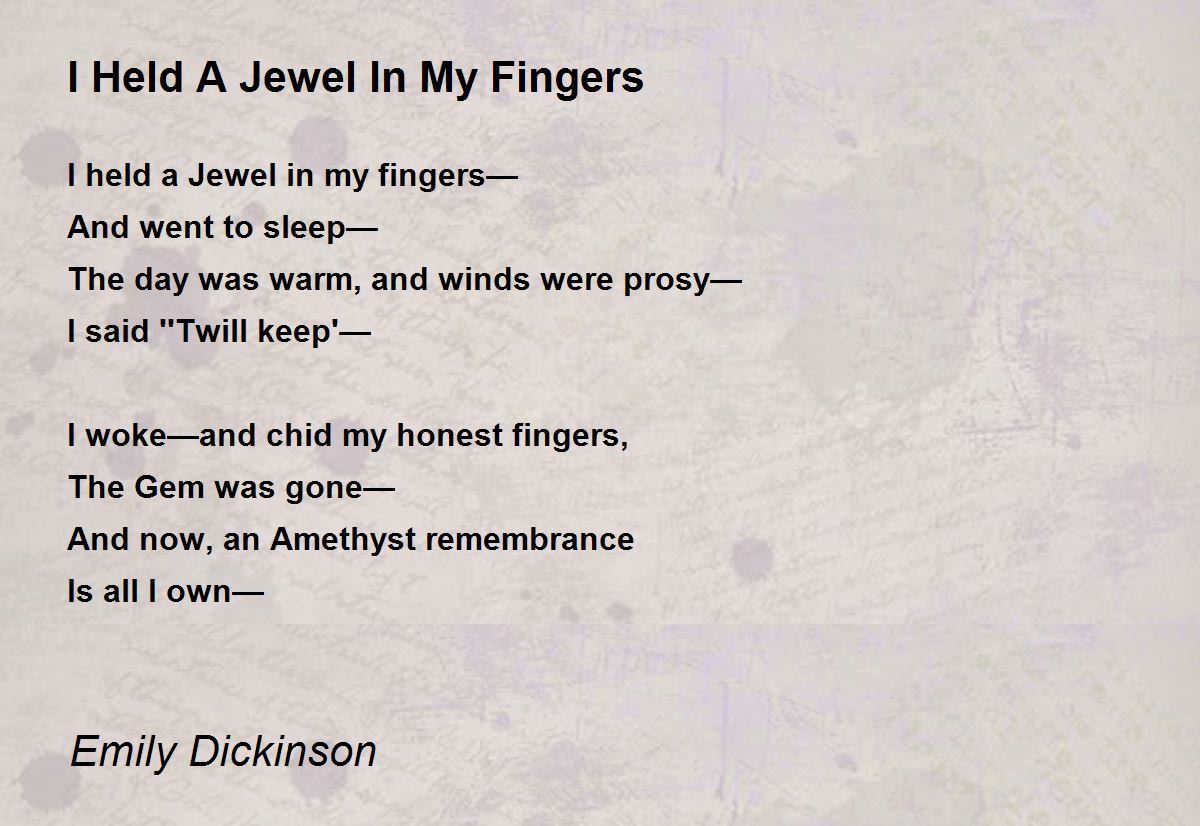 Image result for i held a jewel in my fingers by emily dickinson