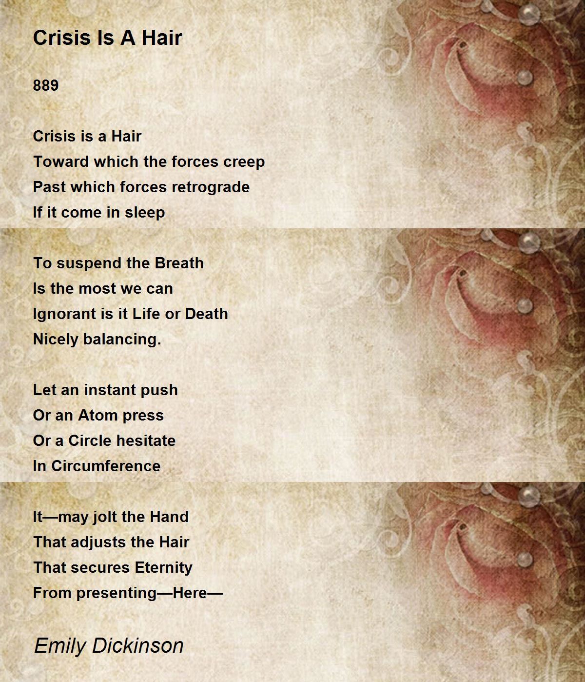 Crisis Is A Hair Poem by Emily Dickinson - Poem Hunter