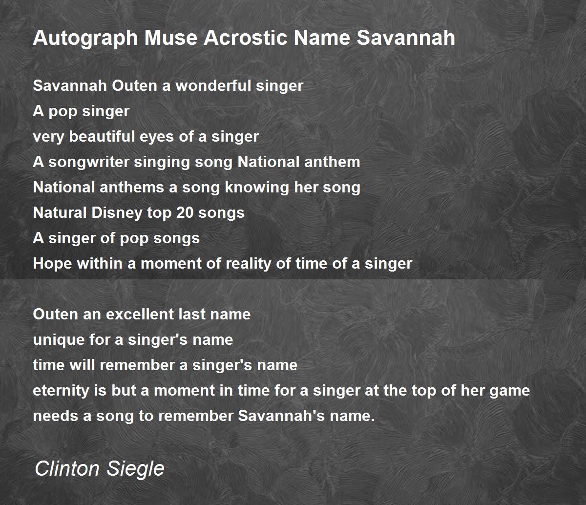 Autograph Muse Acrostic Name Savannah By Clinton Siegle Autograph Muse Acrostic Name Savannah Poem