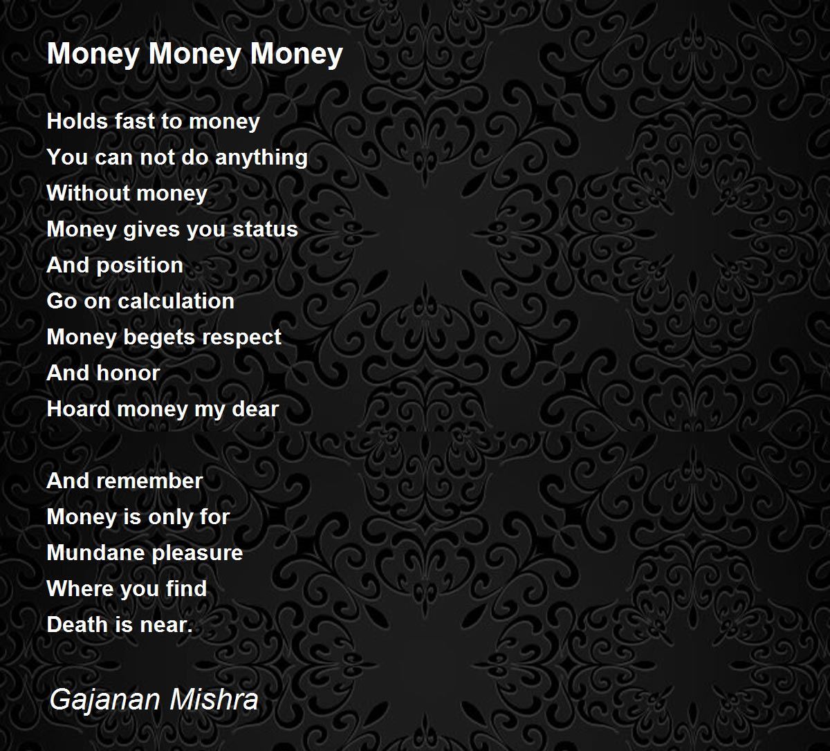 Money Money Money Poem by Gajanan Mishra - Poem Hunter