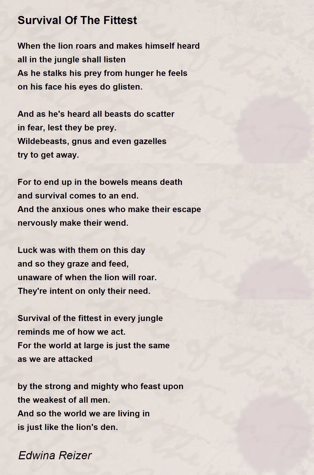 Survival Of The Fittest - Survival Of The Fittest Poem By Edwina Reizer