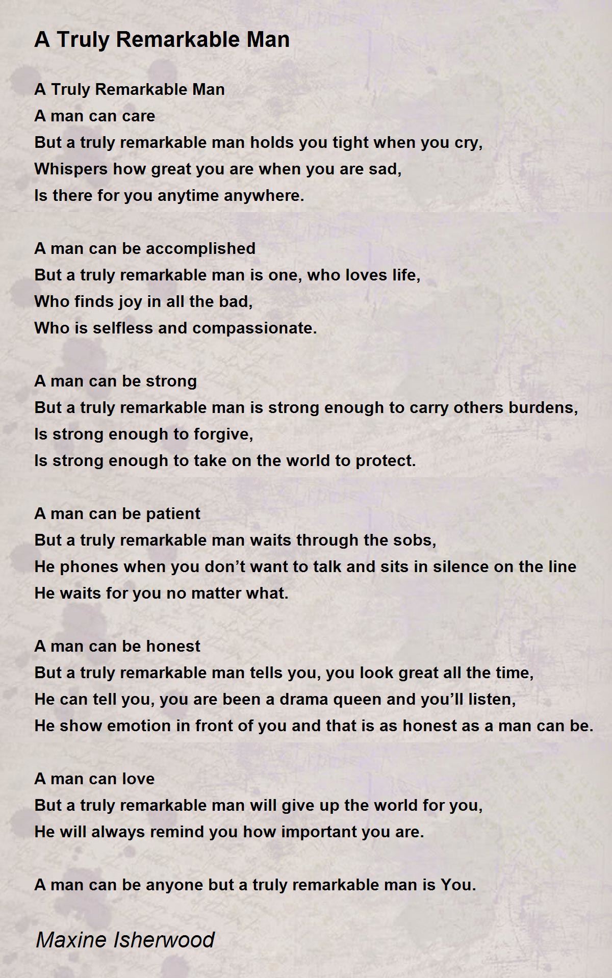 A Truly Remarkable Man A Truly Remarkable Man Poem by Maxine Isherwood