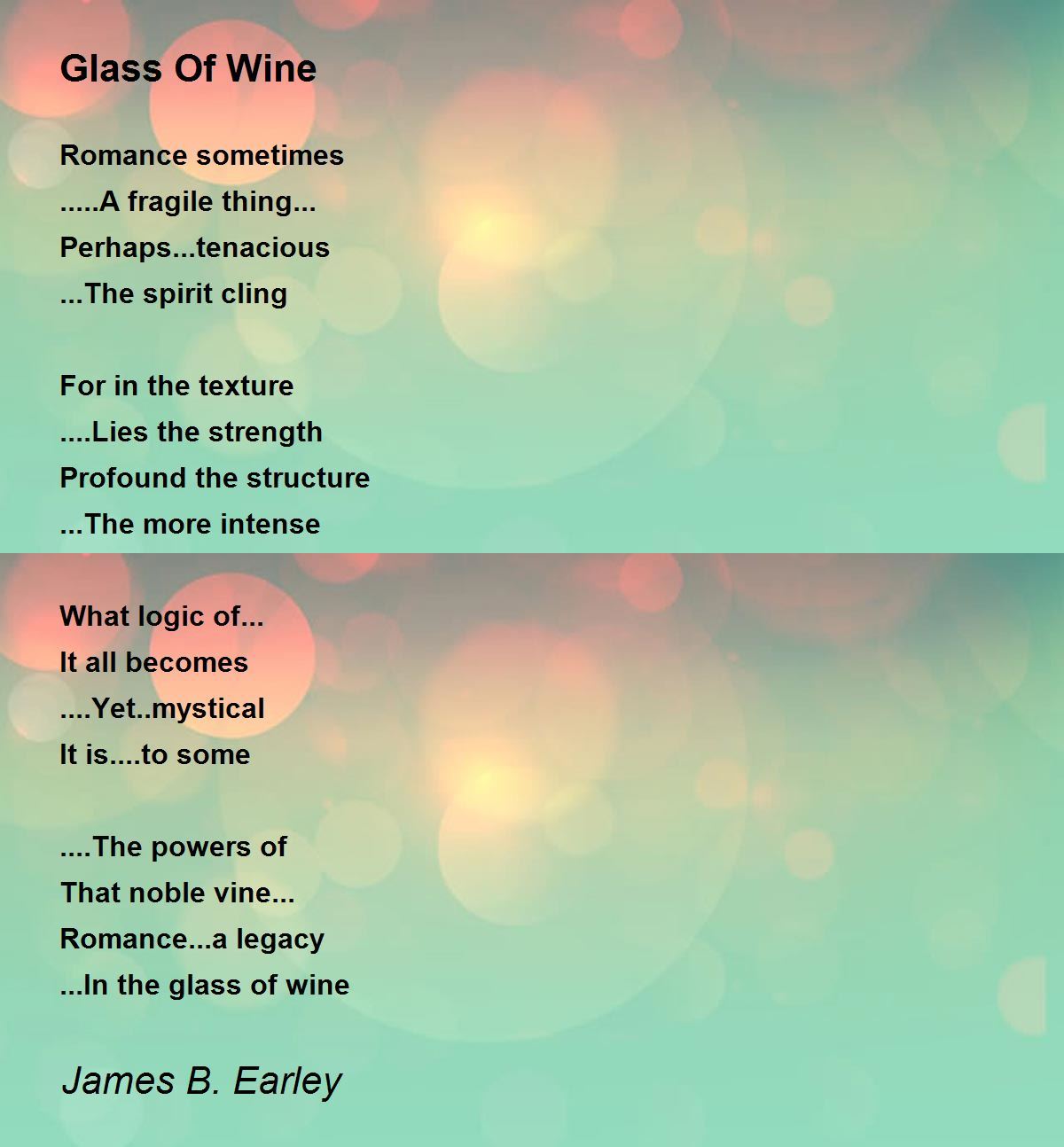 Glass Of Wine Poem by James B. Earley Poem Hunter