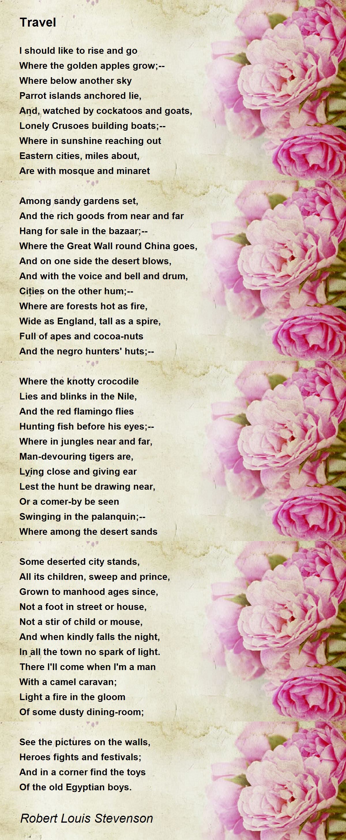 Travel Poem by Robert Louis Stevenson Poem Hunter