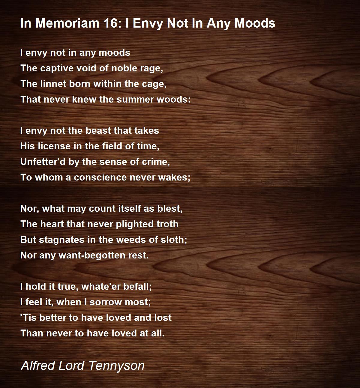 In Memoriam 16: I Envy Not In Any Moods Poem by Alfred 