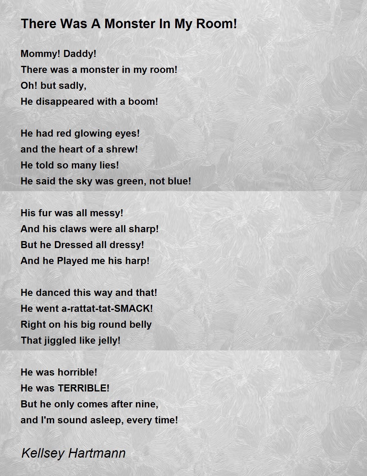 There Was A Monster In My Room! There Was A Monster In My Room! Poem