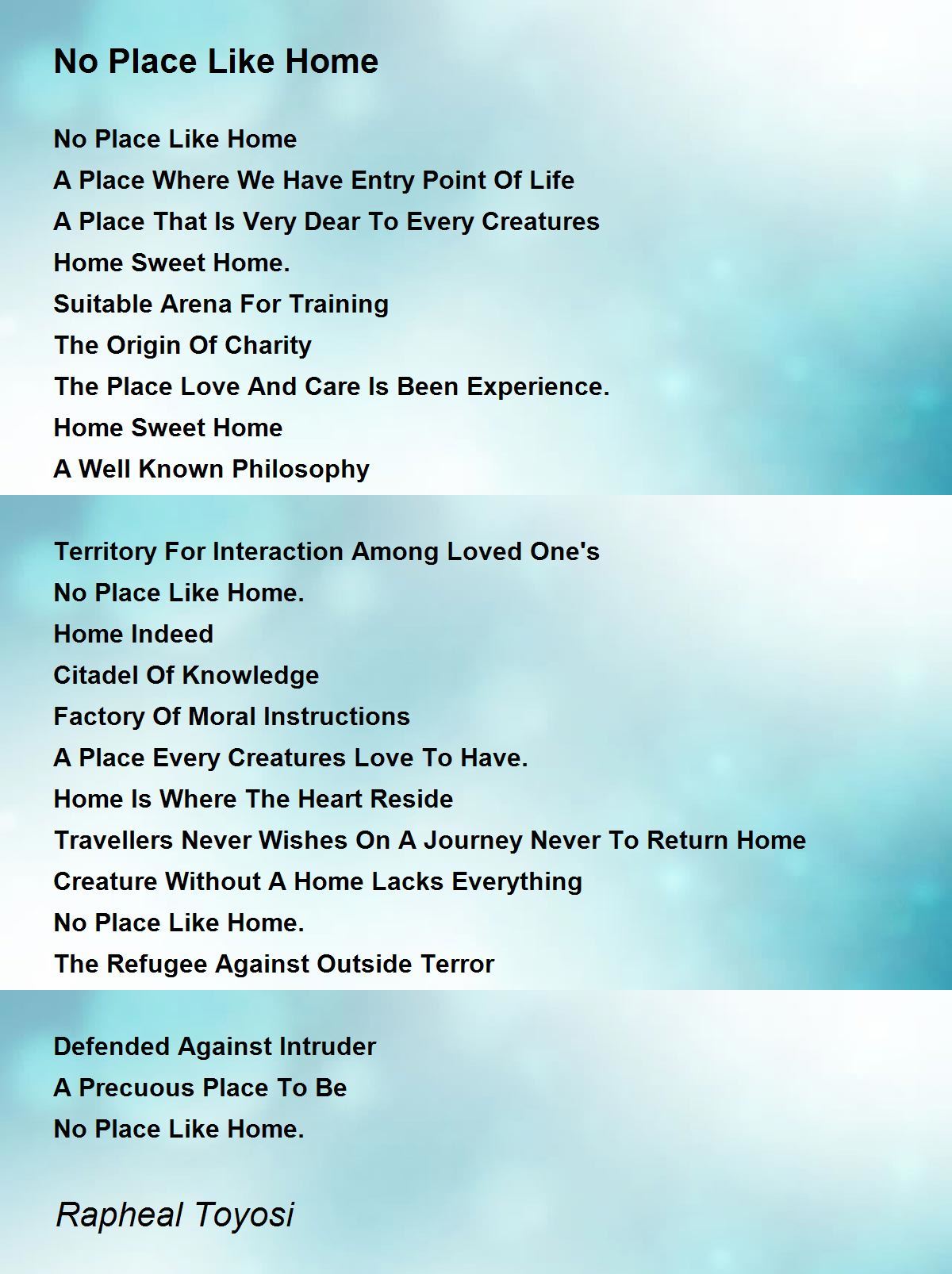 No Place Like Home By Rapheal Toyosi No Place Like Home Poem