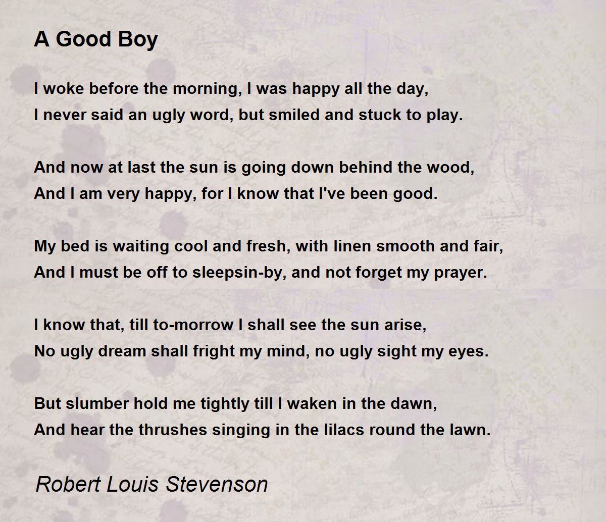 A Good Boy Poem by Robert Louis Stevenson - Poem Hunter