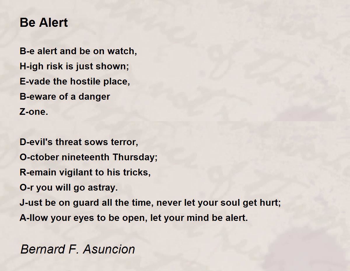 Be Alert Be Alert Poem by Bernard F. Asuncion