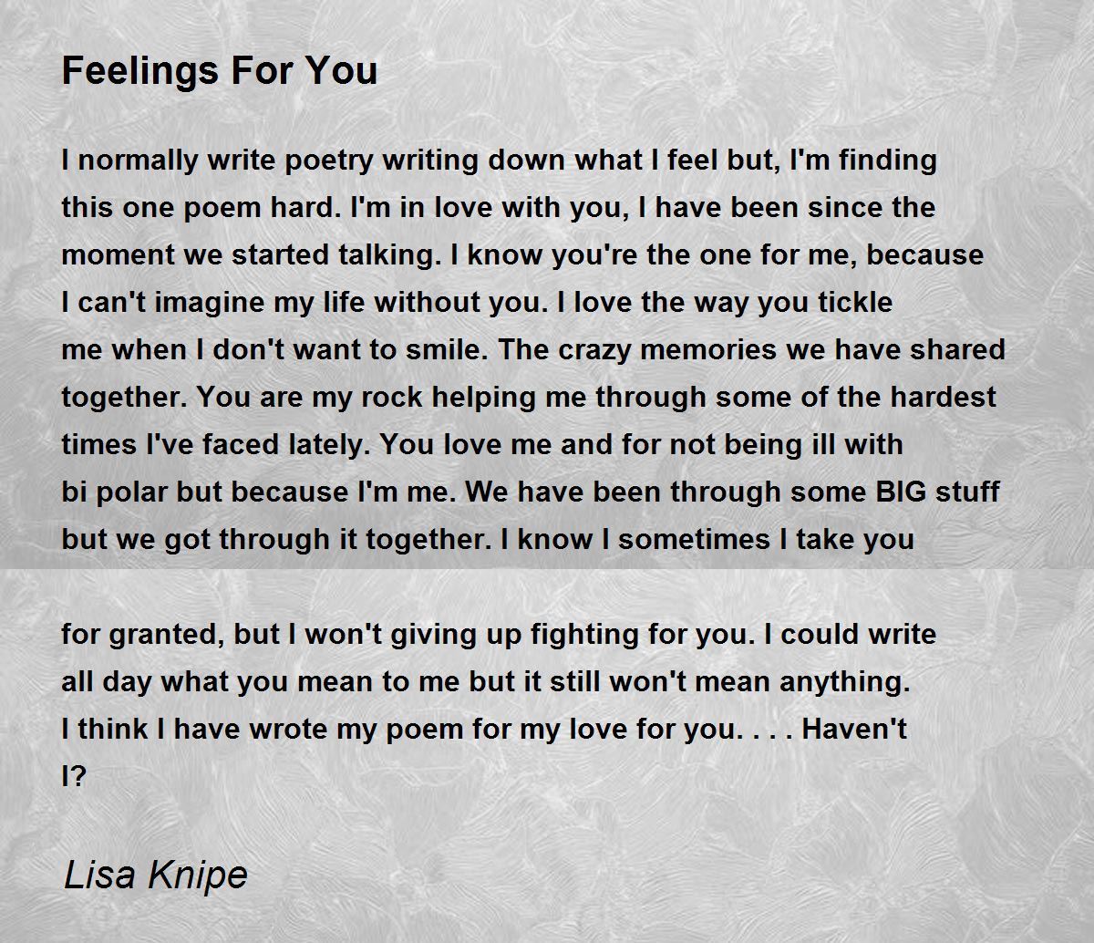Feelings For You by Lisa Knipe Feelings For You Poem