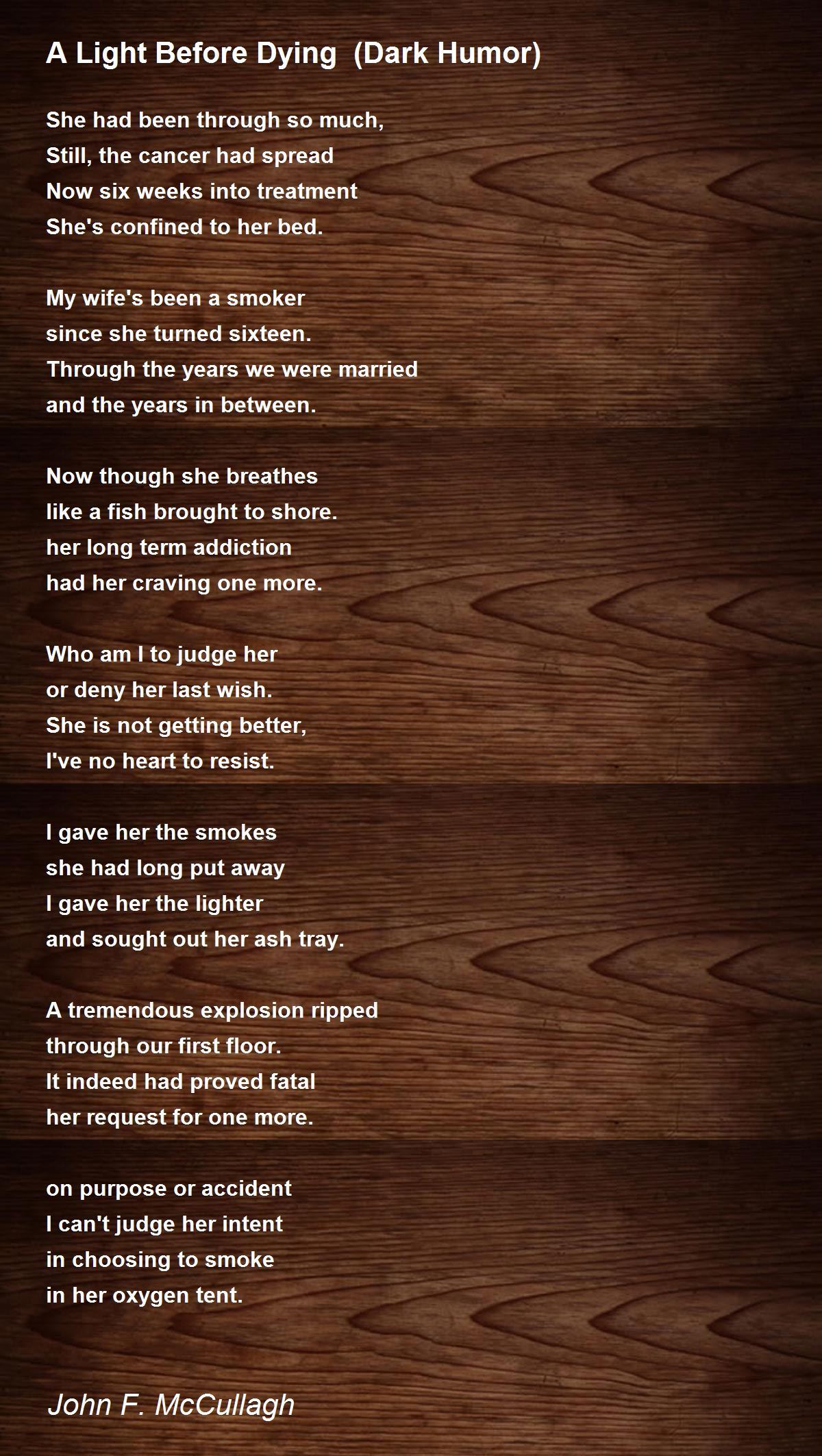 A Light Before Dying (Dark Humor) A Light Before Dying (Dark Humor