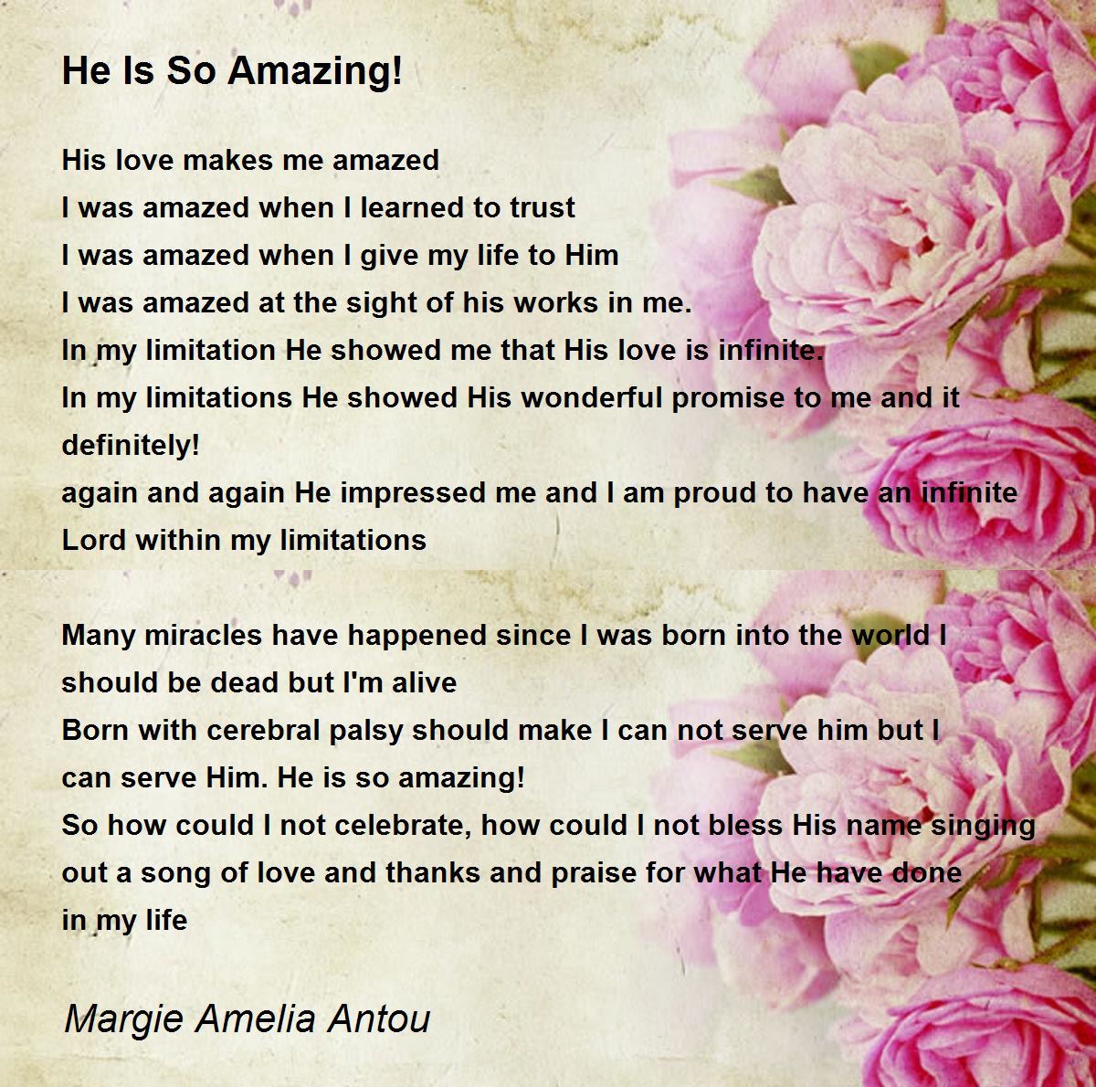 He Is So Amazing! by Margie Amelia Antou He Is So Amazing! Poem