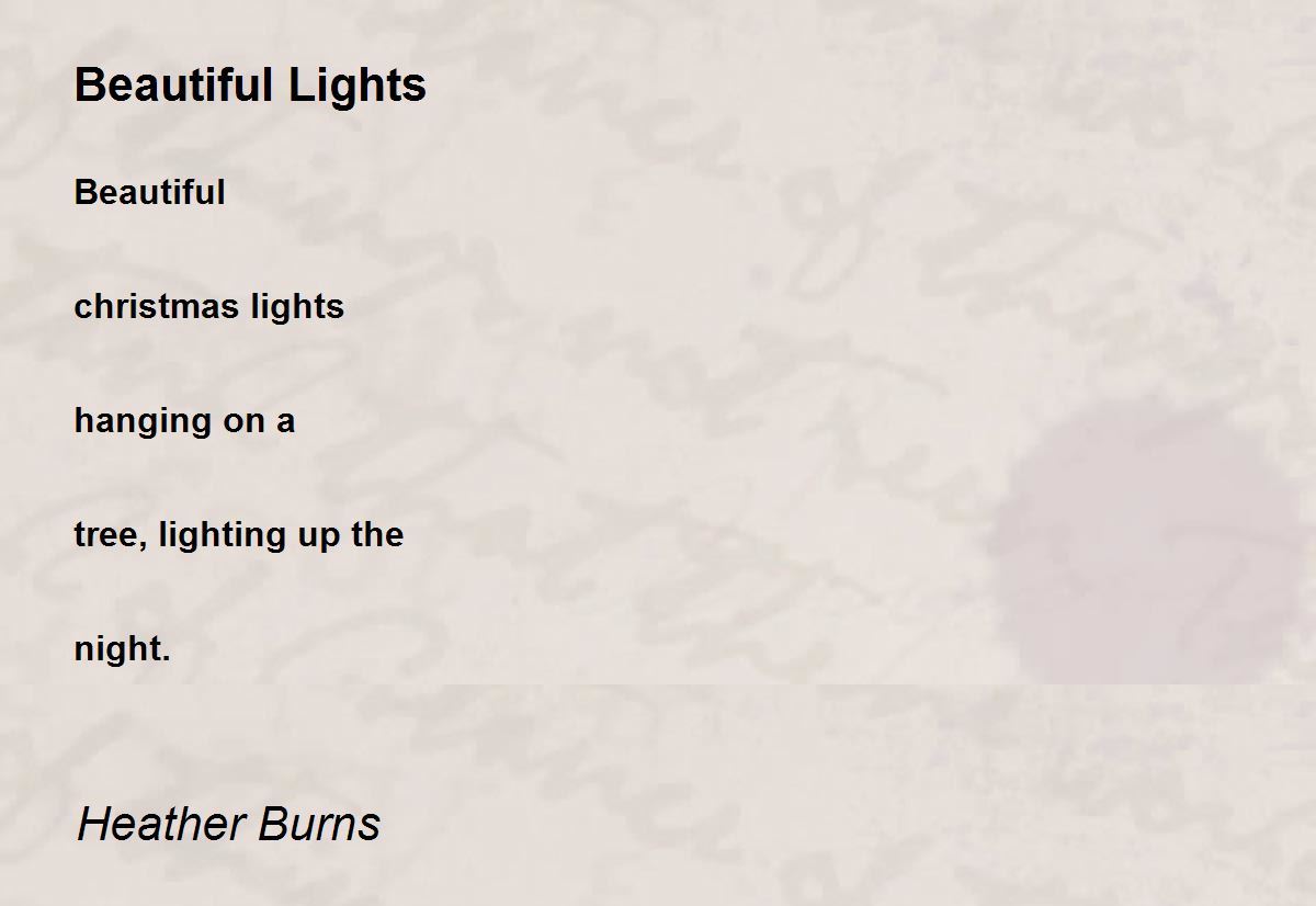 Beautiful Lights Beautiful Lights Poem by Heather Burns