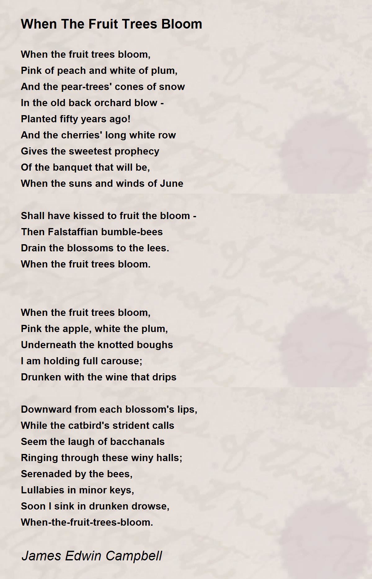 When The Fruit Trees Bloom When The Fruit Trees Bloom Poem by James
