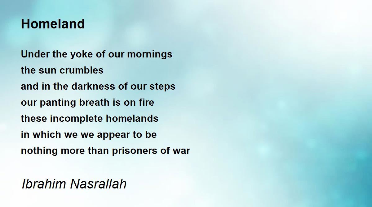 Homeland Homeland Poem by Ibrahim Nasrallah