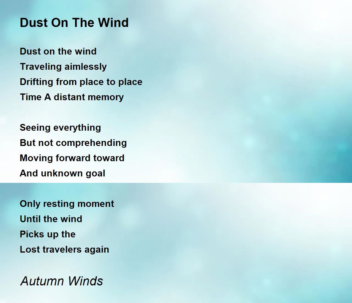 Dust On The Wind by Autumn Winds Dust On The Wind Poem
