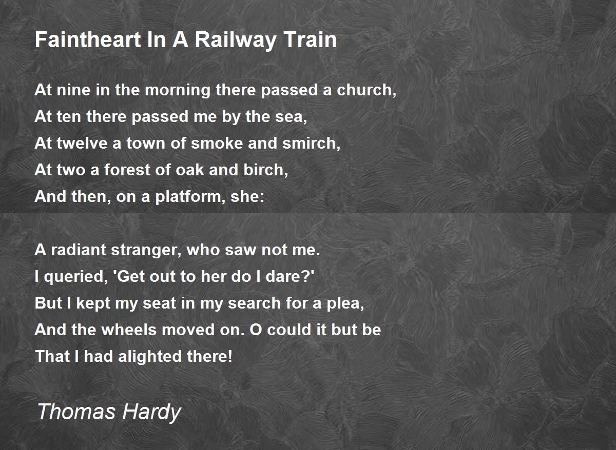 Faintheart In A Railway Train Poem by Thomas Hardy - Poem 