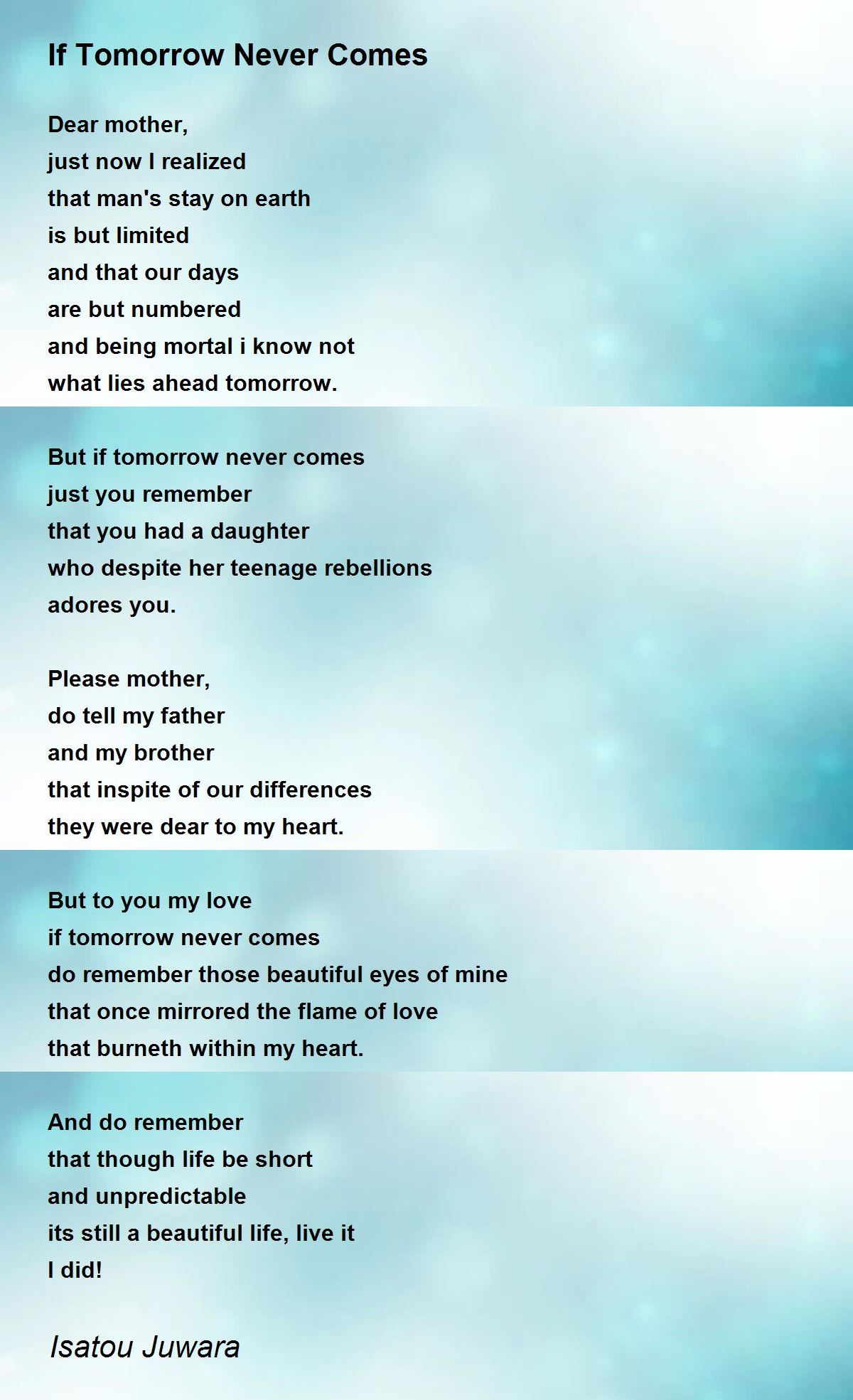 If Tomorrow Never Comes Poem by Isatou Juwara Poem Hunter