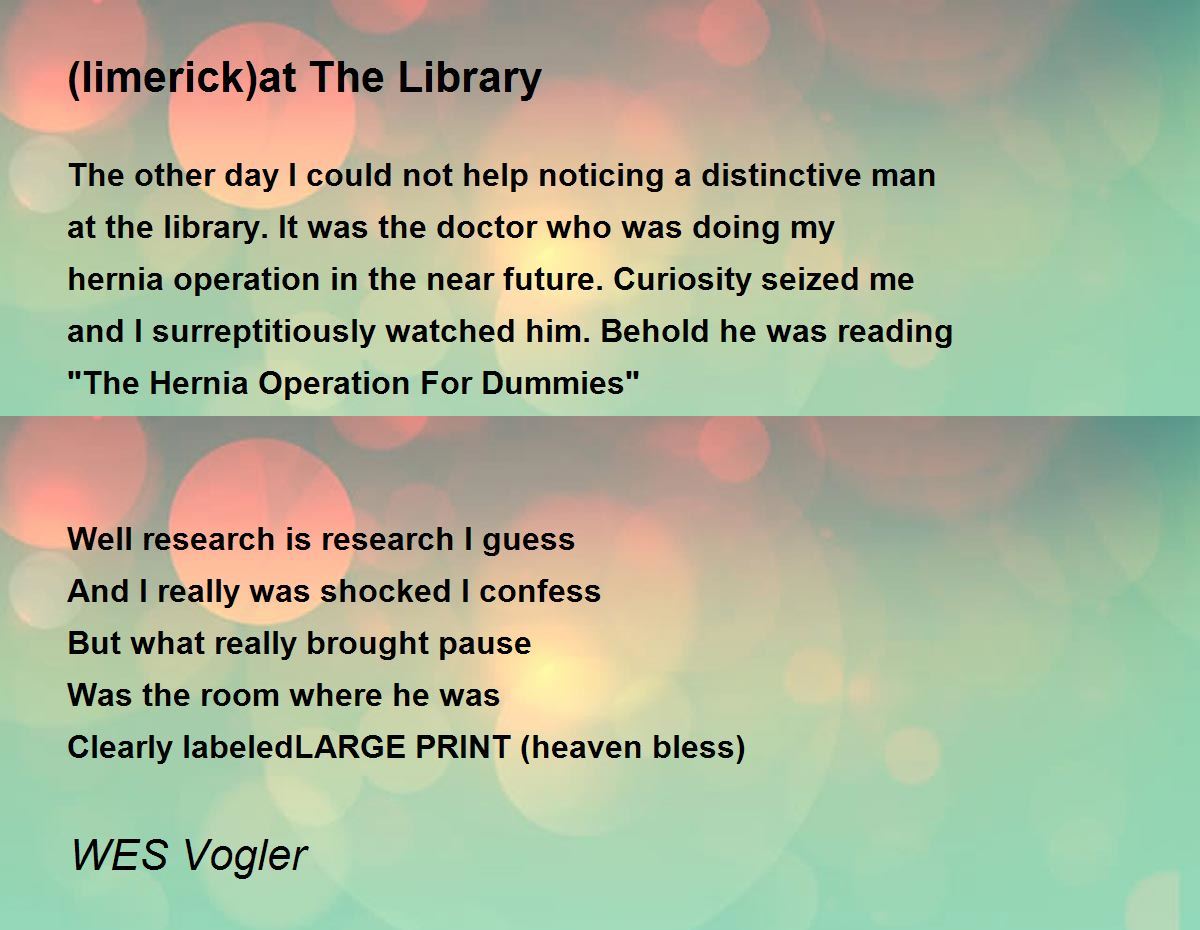 (limerick)at The Library Poem by WES Vogler - Poem Hunter