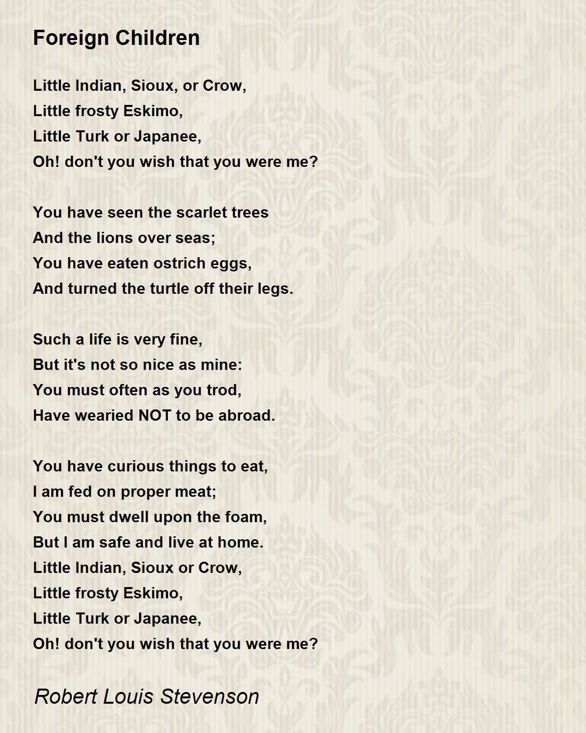 Foreign Children Poem by Robert Louis Stevenson - Poem Hunter