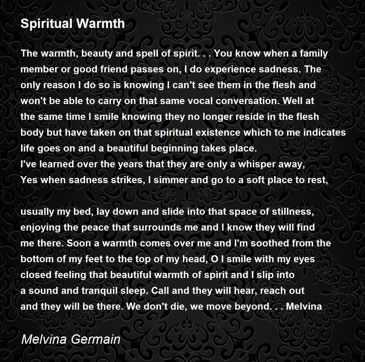 Spiritual Warmth Spiritual Warmth Poem by Melvina Germain