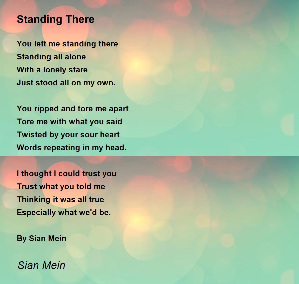 Standing There Standing There Poem by Sian Mein