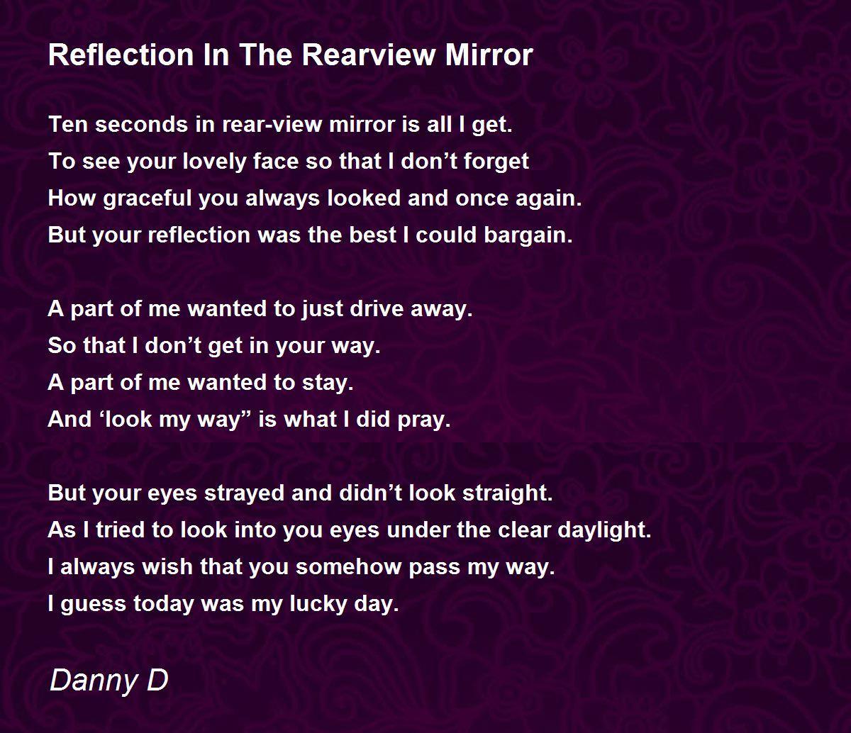 Reflection In The Rearview Mirror Reflection In The Rearview Mirror