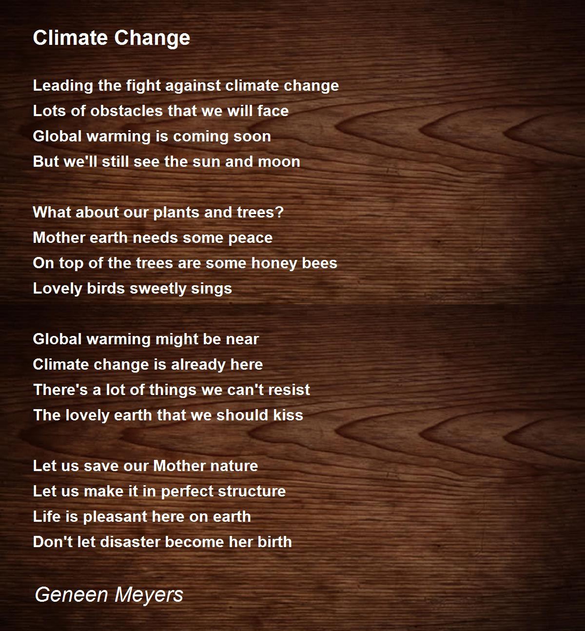 Climate Change Poem by Geneen Meyers - Poem Hunter