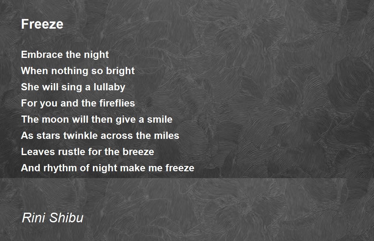 Freeze Freeze Poem by Rini Shibu