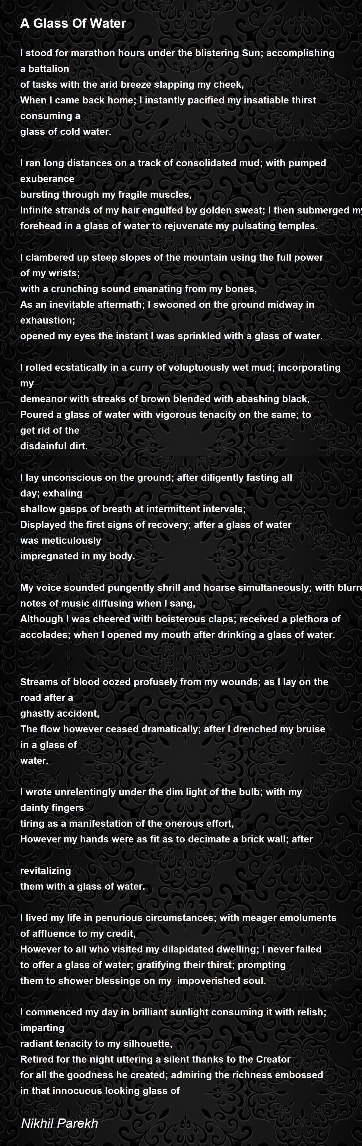 A Glass Of Water by Nikhil Parekh A Glass Of Water Poem
