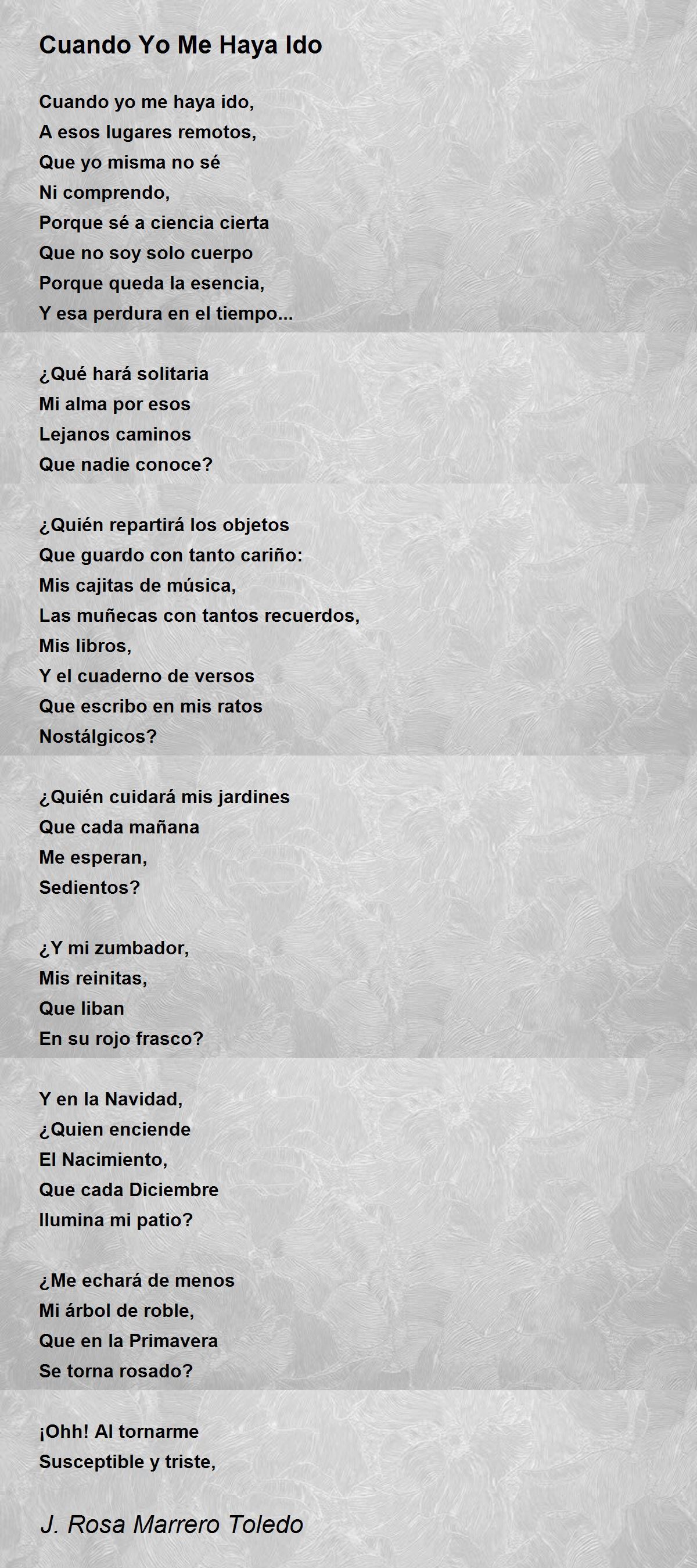 Cuando Yo Me Haya Ido Poem by J. Rosa Marrero Toledo - Poem Hunter