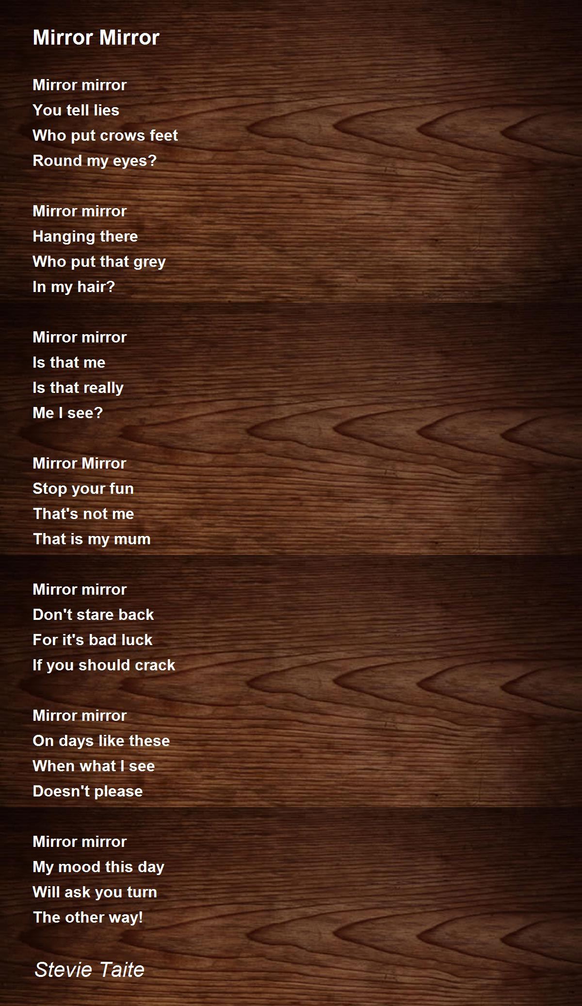 Mirror Mirror Poem by Stevie Taite Poem Hunter
