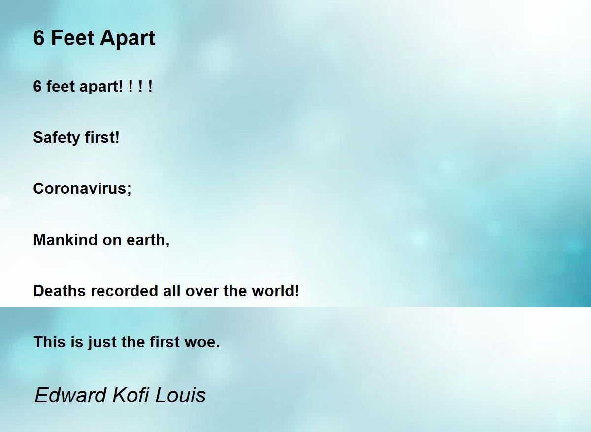 6 Feet Apart 6 Feet Apart Poem by Edward Kofi Louis